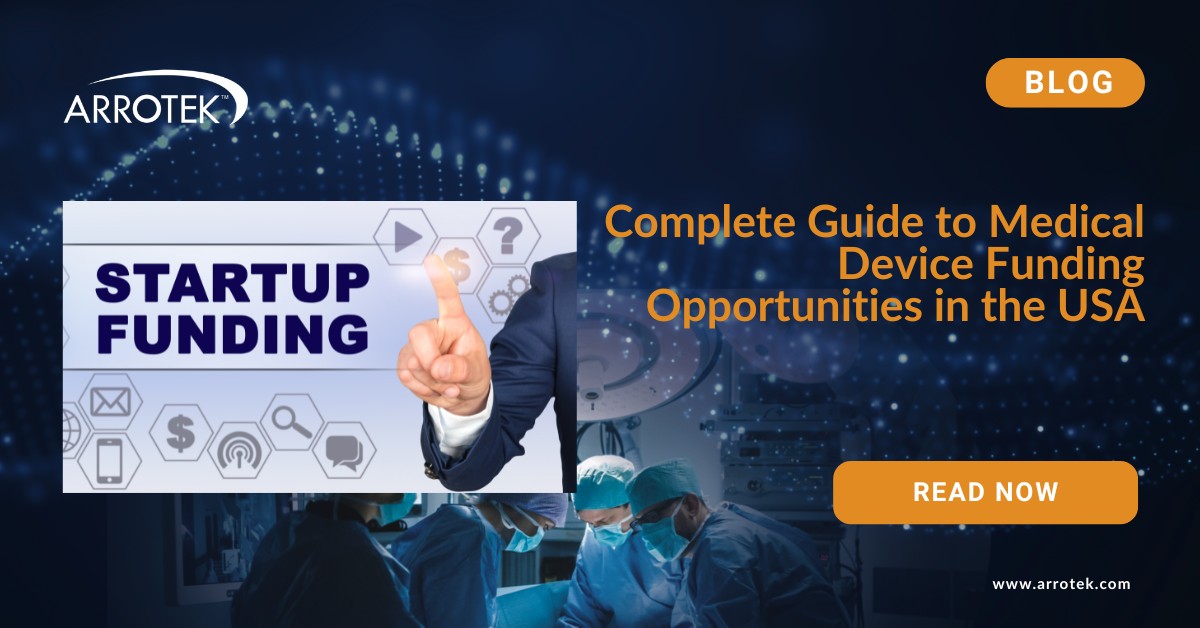 Complete Guide to Medical Device Funding Opportunities in the USA